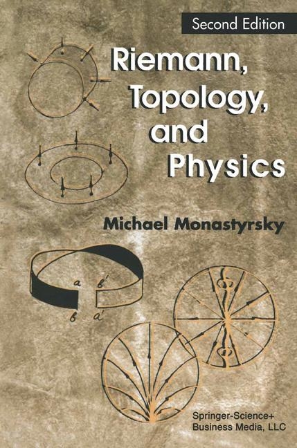 Riemann, Topology and Physics - Michael Monastyrsky