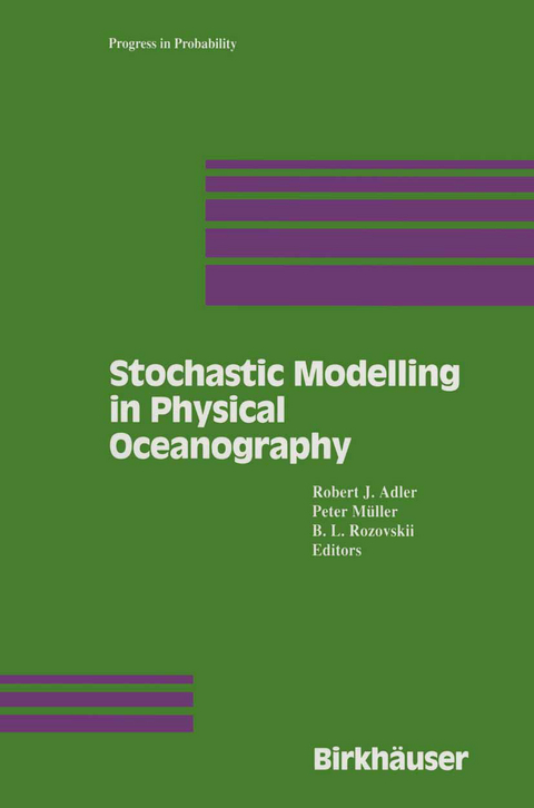 Stochastic Modelling in Physical Oceanography - Robert Adler, Peter Müller, B.L. Rozovskii