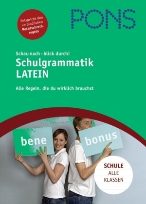 PONS schau nach - blick durch! Schulgrammatik Latein