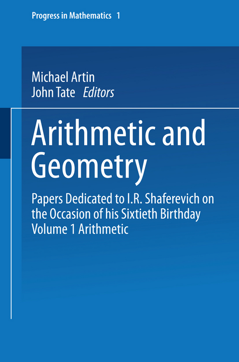 Arithmetic and Geometry - Michael Artin, John Tate