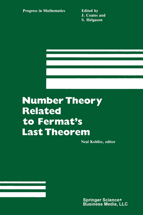 Number Theory Related to Fermat’s Last Theorem -  Koblitz
