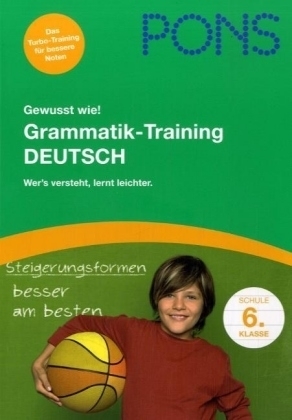 Grammatik-Training 6. Klasse Deutsch