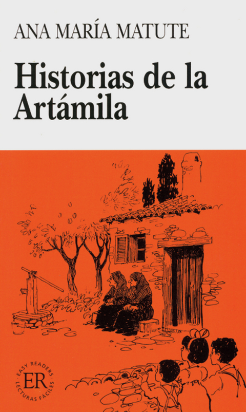 Historias de la Artámila - Ana M Matute