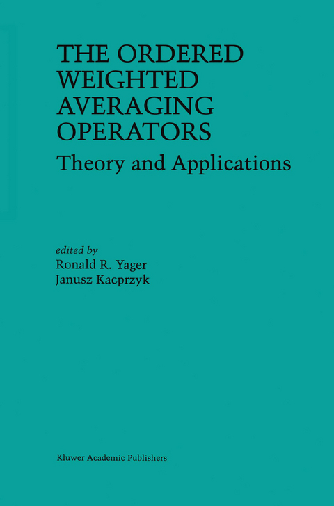 The Ordered Weighted Averaging Operators - 