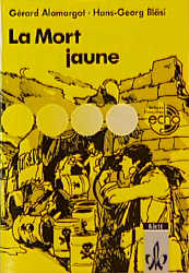 La mort jaune - Gérard Almargot, Hans G Bläsi