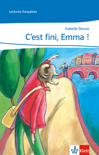 C'est fini, Emma ! - Isabelle Darras