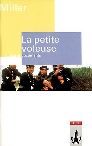 La petite voleuse. Texte et documents - Claude Miller