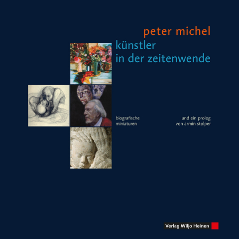 Künstler in der Zeitenwende - Peter Michel