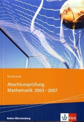 Realschul-Abschlussprüfung 2007 Baden-Württemberg - Mathematik