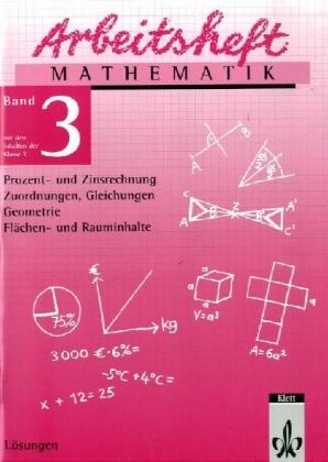 Arbeitshefte Mathematik - Neubearbeitung / Prozent- und Zinsrechnung, Zuordnungen, Gleichungen, Geometrie, Flächen- und Rauminhalte - Peter Böhmer, Ekkehard Jander, Wilfried Schlake, Otto Steinhoff, Paul Zahn