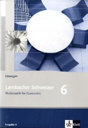 Lambacher Schweizer Mathematik 6. Allgemeine Ausgabe