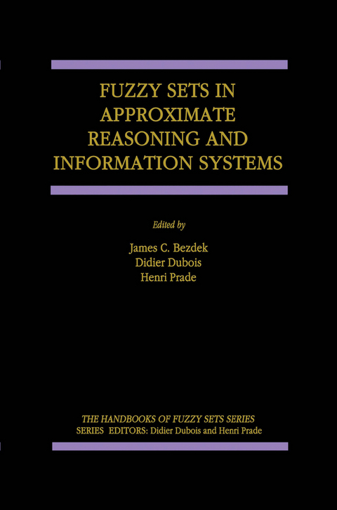 Fuzzy Sets in Approximate Reasoning and Information Systems - 