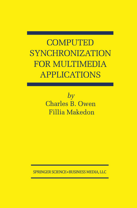 Computed Synchronization for Multimedia Applications - Charles B. Owen, Fillia Makedon