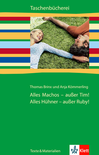 Alles Machos - außer Tim! Alles Hühner - außer Ruby! - Thomas Brinx, Anja Kömmerling