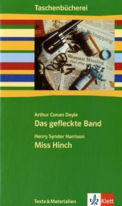 Doyle: Das gefleckte Band / Harrison: Miss Hinch