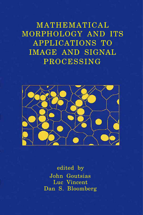 Mathematical Morphology and Its Applications to Image and Signal Processing - 