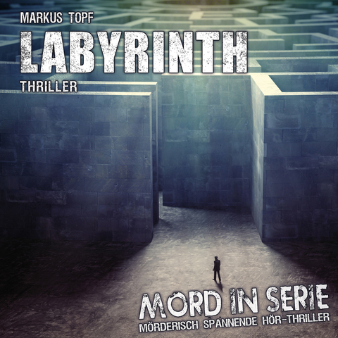 Mord in Serie 24: Labyrinth - Markus Topf