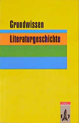 Grundwissen Literaturgeschichte für mittlere Abschlüsse - Johannes Zöllner