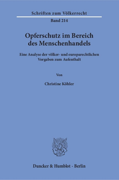 Opferschutz im Bereich des Menschenhandels. - Christine Köhler