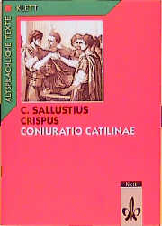 Sallust: Coniuratio Catilinae. Teilausgabe: Text mit Wort- und Sacherläuterungen -  Sallust