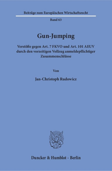 Gun-Jumping. - Jan-Christoph Rudowicz