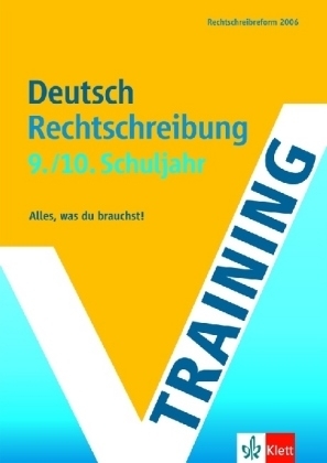 Training Deutsch Rechtschreibung - 9./10. Schuljahr