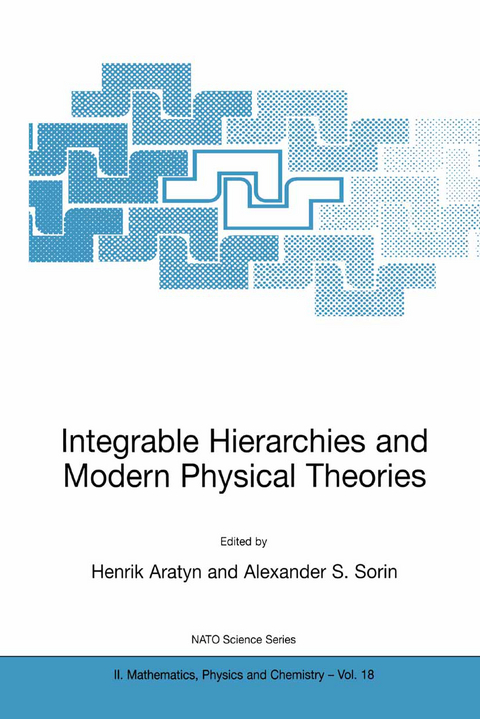 Integrable Hierarchies and Modern Physical Theories - 