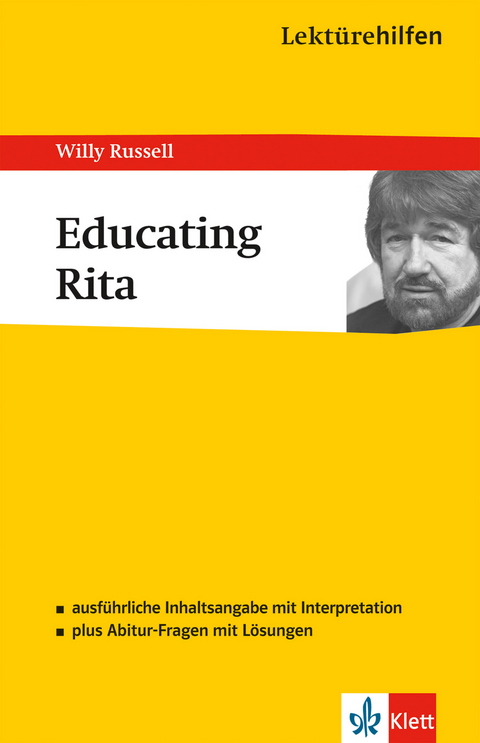 Klett Lektürehilfen Willy Russell, Educating Rita - Margaret und Detlef Ziegesar