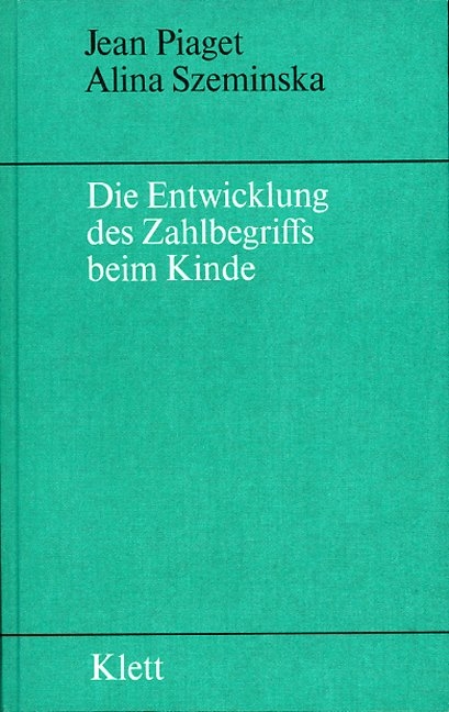 Die Entwicklung des Zahlbegriffs beim Kinde von Jean Piaget ISBN