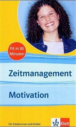 Zeitmanagement /Motivation