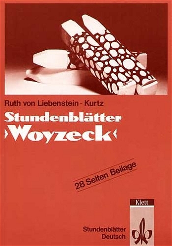 Stundenblätter "Woyzeck" - Ruth von Liebenstein-Kurtz
