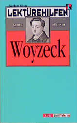 Lektürehilfen Georg Büchner "Woyzeck" - Norbert Kinne