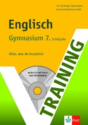 Training Englisch 7. Schuljahr Gymnasium