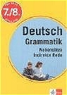 Training Deutsch Grammatik - Nebensätze und indirekte Rede - Gerhard Schwengler