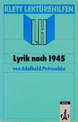 Lektürehilfen Lyrik nach 1945 - Adelheid Petruschke