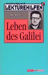 Lektürehilfen Bert Brecht "Leben des Galilei" - Karl H Hahnengress
