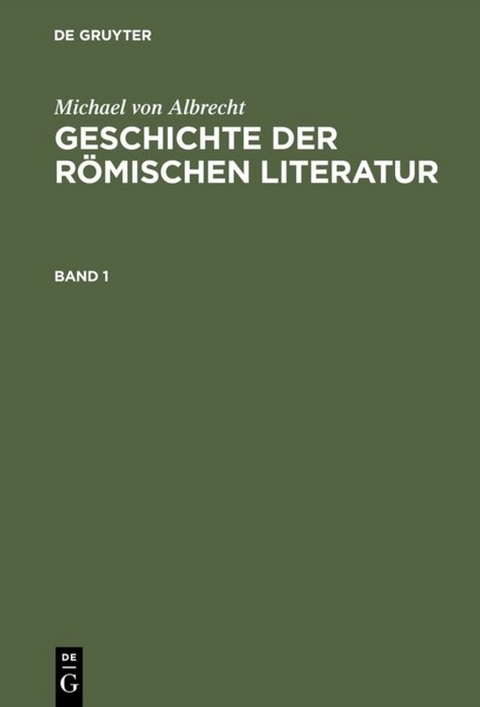 Geschichte der römischen Literatur - Michael von Albrecht