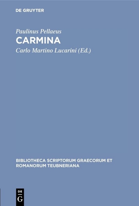 Carmina -  Paulinus Pellaeus