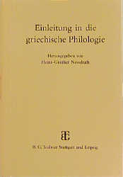 Einleitung in die griechische Philologie - 