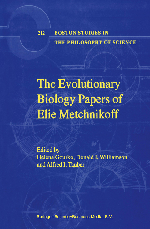 The Evolutionary Biology Papers of Elie Metchnikoff - 