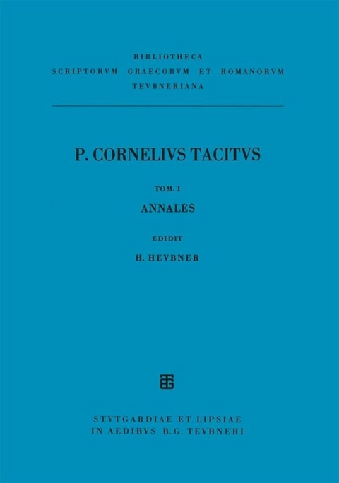Cornelius Tacitus: Cornelii Taciti libri qui supersunt. Ab excessu Divi Augusti (Annales) / Ab excessu divi Augusti (Annales) -  Cornelius Tacitus