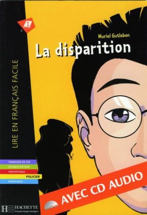 La disparition - Buch mit Audio-CD