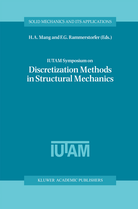 IUTAM Symposium on Discretization Methods in Structural Mechanics - 