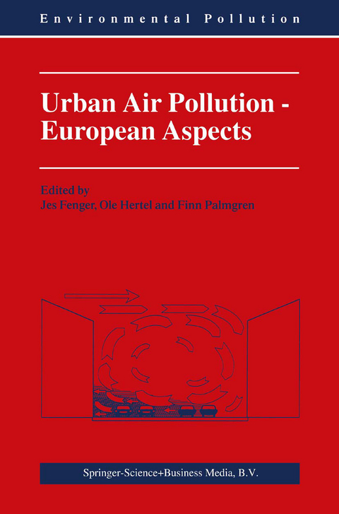 Urban Air Pollution - European Aspects - 