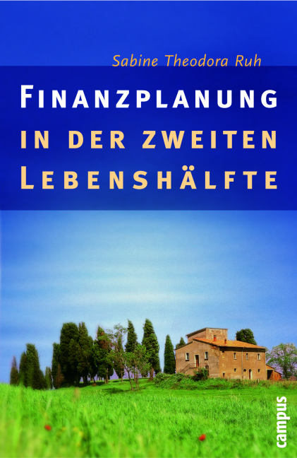 Finanzplanung in der zweiten Lebenshälfte - Sabine Th Ruh