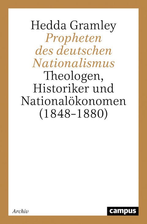 Propheten des deutschen Nationalismus - Hedda Gramley