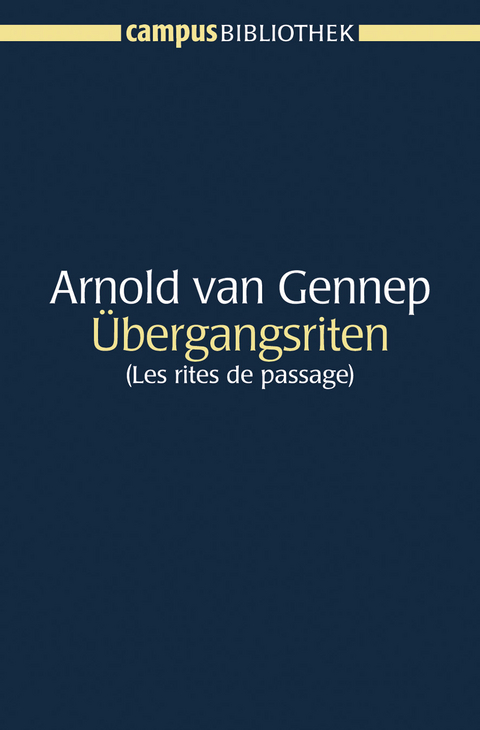 Übergangsriten - Arnold Van Gennep