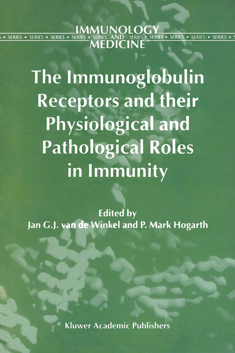 The Immunoglobulin Receptors and their Physiological and Pathological Roles in Immunity - 