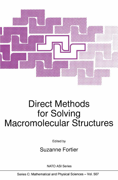 Direct Methods for Solving Macromolecular Structures - 
