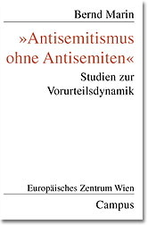 Antisemitismus ohne Antisemiten - Bernd Marin